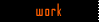 work botton
